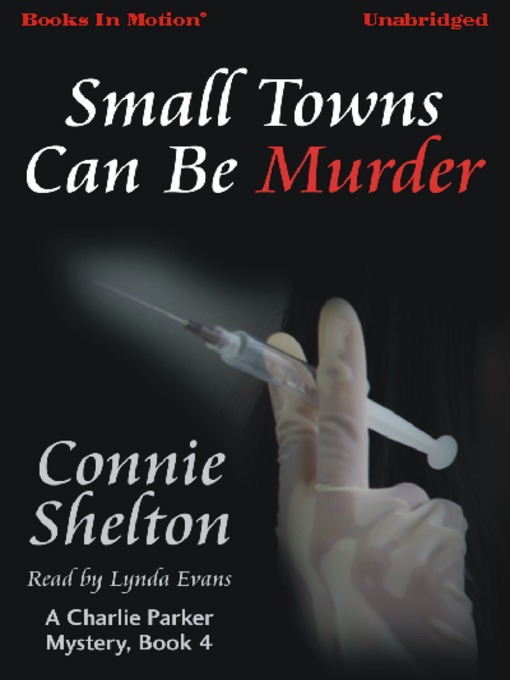 Title details for Small Towns Can Be Murder by Connie Shelton - Available